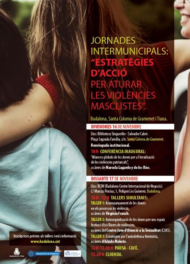Els ajuntaments de Badalona, Santa Coloma de Gramenet i Tiana organitzen el 16 i 17 de novembre unes jornades sobre estratègies per aturar les violències masclistes