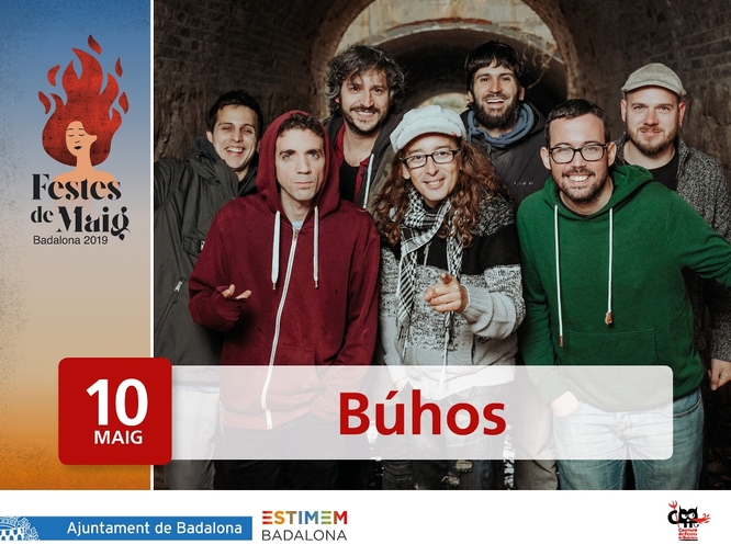 Búhos i Maldita Nerea actuaran la nit de Sant Anastasi en les Festes de Maig de Badalona
