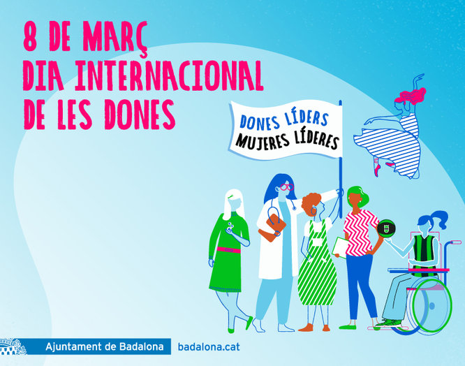 Badalona celebra aquest dilluns dia 8 el Dia Internacional de les Dones