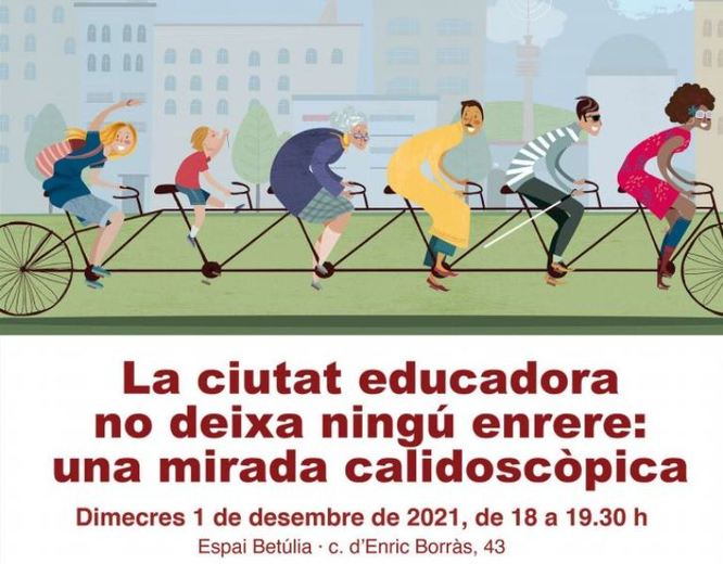 L’Espai Betúlia acull dimecres l’acte La ciutat educadora no deixa ningú enrere: una mirada calidoscòpica