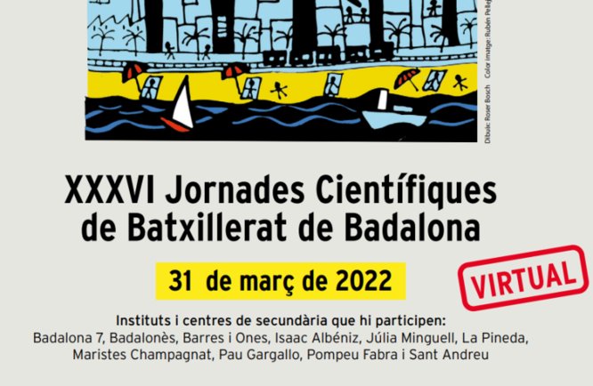 Aquest dijous 31 de març s’inicien a Badalona es XXXVI Jornades Científiques de Batxillerat