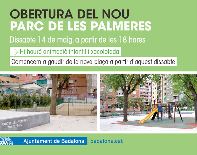 El parc de les Palmeres del barri de Llefià obre de nou aquest dissabte després de les obres de remodelació i millora