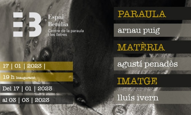 L’Espai Betúlia presenta l’exposició “Paraula, matèria, imatge”