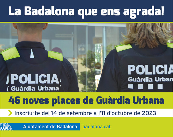 Badalona obre la convocatòria per incorporar 46 nous agents de la Guàrdia Urbana
